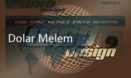 Dolar Melemah Menyusul Kekhawatiran Tarif dan Perlambatan Ekonomi AS